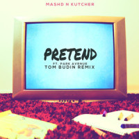 Pretend_Mashd N Kutcher,Park Avenue