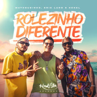 Rolezinho Diferente_MC Matheuzinho,Eric Land,MC Kekel,Rafa Almeida,Pedro Padilha,Amad,JS