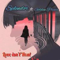 Love Isn't Real_Splendor,Golden Prince