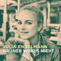 Grüner wird's nicht_Julia Engelmann