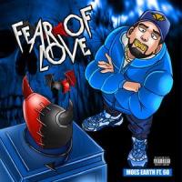 Fear Of Love (feat. 6o)_Moes EARTH,6o