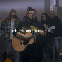 Ich geb mich ganz hin_Alive Worship,Salvatore Gangi
