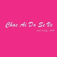 Chắc Ai Đó Sẽ Về_Sơn Tùng M-TP