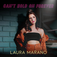 Can't Hold On Forever_Laura Marano