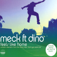 Feels Like Home_Meck,Dino