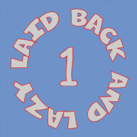 I Got the Girl_Laid Back,Lazy