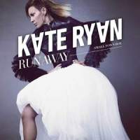 Runaway(Smalltown Boy)_Kate Ryan