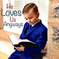 He Loves Us Anyways_Jackson Porter