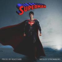 SUPERMAN_Wesley,Rekstarr,Wesley Stromberg,Spencer Sutherland,Christian Ocampo