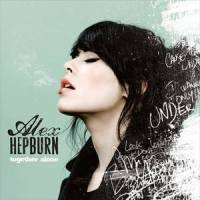 Look What You've Done_Alex Hepburn