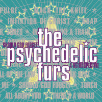Should God Forget_The Psychedelic Furs