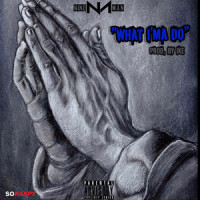 What I'ma Do_Nino Man