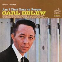 You're Driving You out of My Mind_Carl Belew