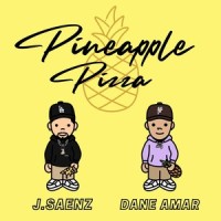 Pineapple Pizza_J.Saenz,Dane Amar