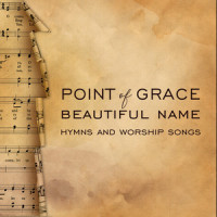 All Creatures Of Our God And King_Point Of Grace