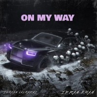 On My Way_Imran Khan,Ishaan Kulkarni,M.E.E.Z