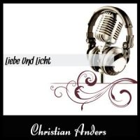 Dieses Lied Ist Fuer Dich_Christian Anders