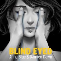 Blind Eyed_Anna Blue