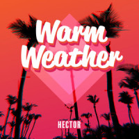 Warm Weather_Hector