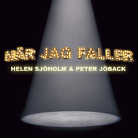 När jag faller_Helen Sjoholm,Peter Jöback