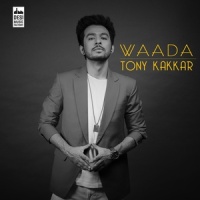 Waada_Tony Kakkar