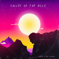 Valley of the Hills_Sanjoy,Trey Schafer
