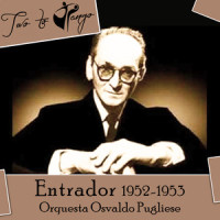 Ahora No Me Conocés_Alberto Moran,Armando Baliotti,Orquesta Osvaldo Pugliese