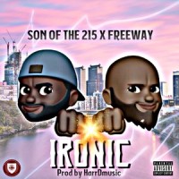 Ironic_Son Of The 215,Freeway