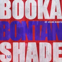 St. Kilda Nights_Booka Shade,Bontan