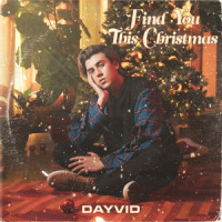 Find You This Christmas_Dayvid,Morgan Taylor Reid,David Bache,Ameerah Roelents