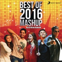 Best of 2016 Mashup_Pritam,Badshah,Amaal Mallik,Tanishk Bagchi