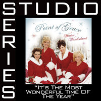 It's The Most Wonderful Time Of The Year - High Key Performance Track W O Background Vocals_Point Of Grace