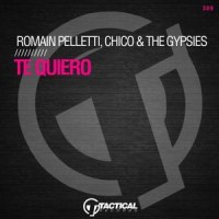 Te Quiero_Romain Pelletti,Chico & The Gypsies