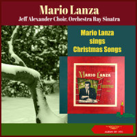 The First Noël_Jeff Alexander Choir,Mario Lanza,Orchestra Ray Sinatra