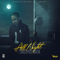 All Night_Christopher Martin