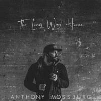 The Long Way Home_Anthony Mossburg