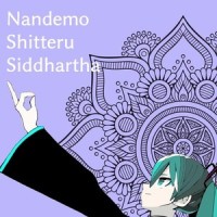 何でも知ってるシッダッタ (feat. 初音ミク)_メロンパンぐるい,初音未来