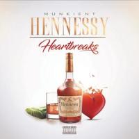 Hennessy>HeartBreaks(feat. Karizma, Spadee & Maestro)_MUNKIEnt,Karizma,Spadee,Maestro