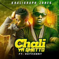 Chali Ya Ghetto_Rayvanny,Khaligraph Jones