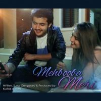 Mehbooba Meri_Kushal Chokshi