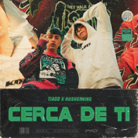 Cerca de ti_Tiago PZK,RusherKing