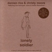 Lonely Soldier_Damien Rice,Christy Moore