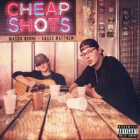 Cheap Shots_Mason Horne,Chase Matthew