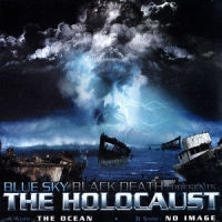 The Ocean_Blue Sky Black Death,Holocaust