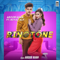 Ringtone_Aroob Khan,Rajat Nagpal,Riyaz Aly