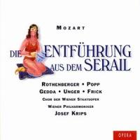 Die Entführung aus dem Serail, K. 384, Act 2: "Vivat, Bacchus!" (Osmin, Pedrillo)_Gottlob Frick,Gerhard Unger,Wiener Philharmoniker,Josef Krips