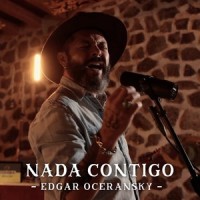 Nada Contigo_Edgar Oceransky