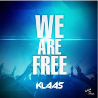 We Are Free - remix_Klaas