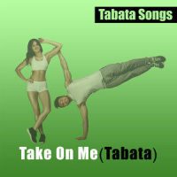 Take on Me (Tabata)_Tabata Songs