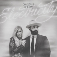 Electricity_Drew Holcomb,Ellie Holcomb